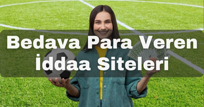 Bedava para veren iddaa siteleri