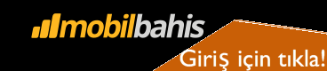 mobilbahis giriş adresi