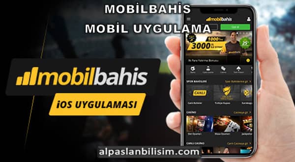 mobilbahis mobil uygulama