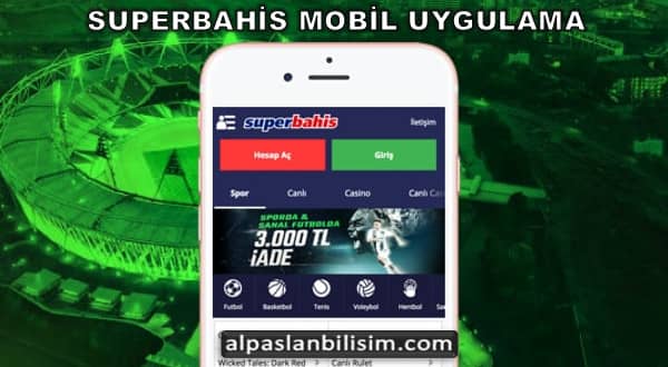 superbahis mobil uygulama